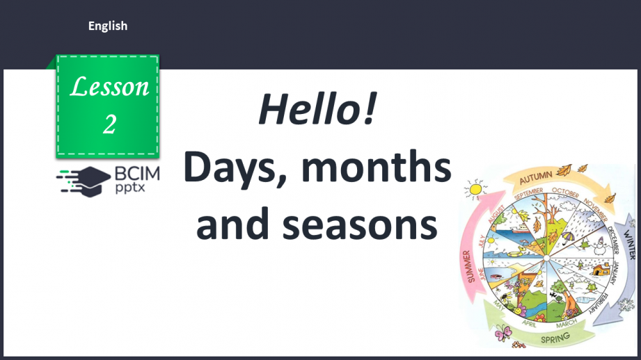 №002 - Hello! Days, months and seasons0