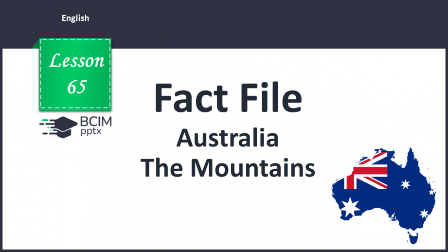 №065 - Fact File. Australia. The Mountains.0