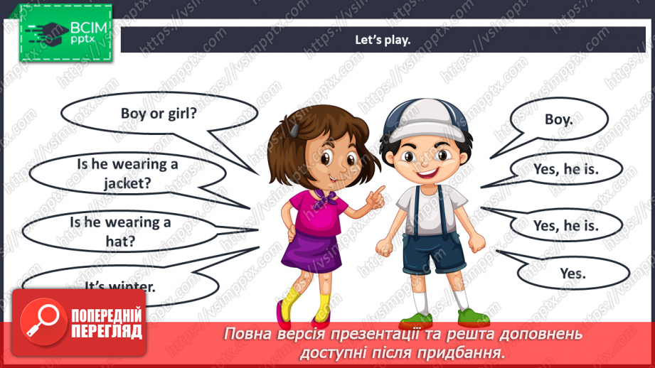 №092 - Clothes. Let’s play. “Is he/she wearing …”, “Yes, he/she is”, “No, he/she isn’t”12