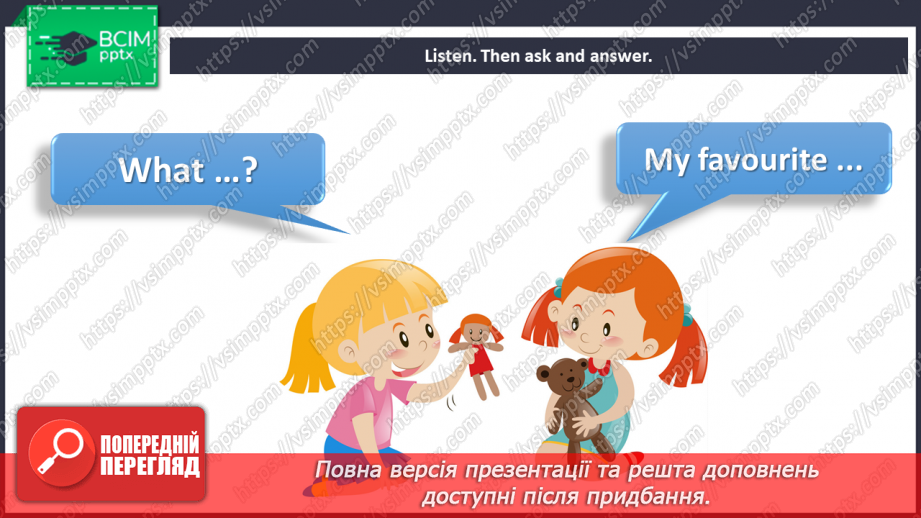 №025 - Let’s play! Greetings. “Hello. How are you?”, “I’m fine, thanks!”, “What’s your favourite toy?”, “My favourite toy’s …”13