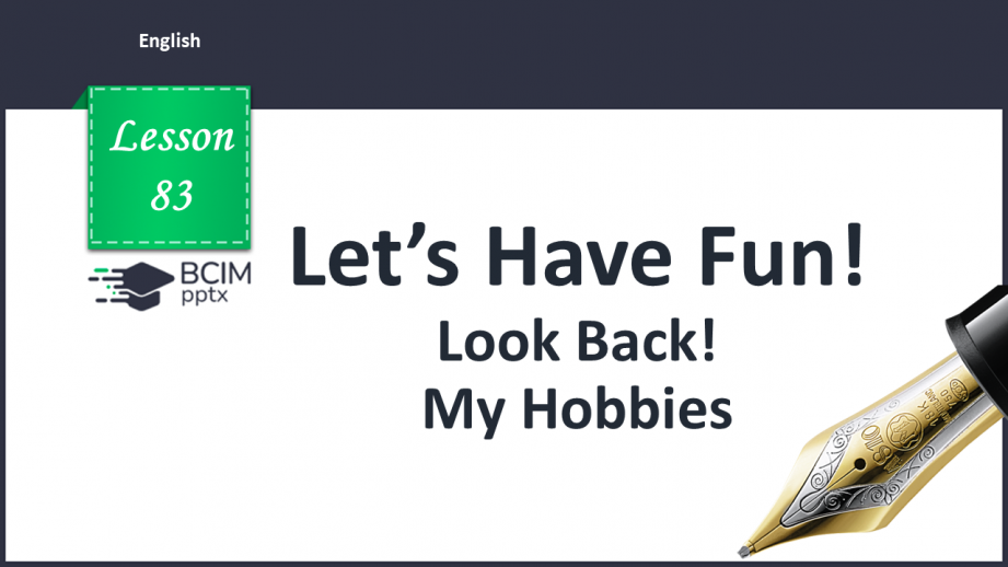 №083 - Look Back! My Hobbies.0 №083 - Look Back! My Hobbies.0