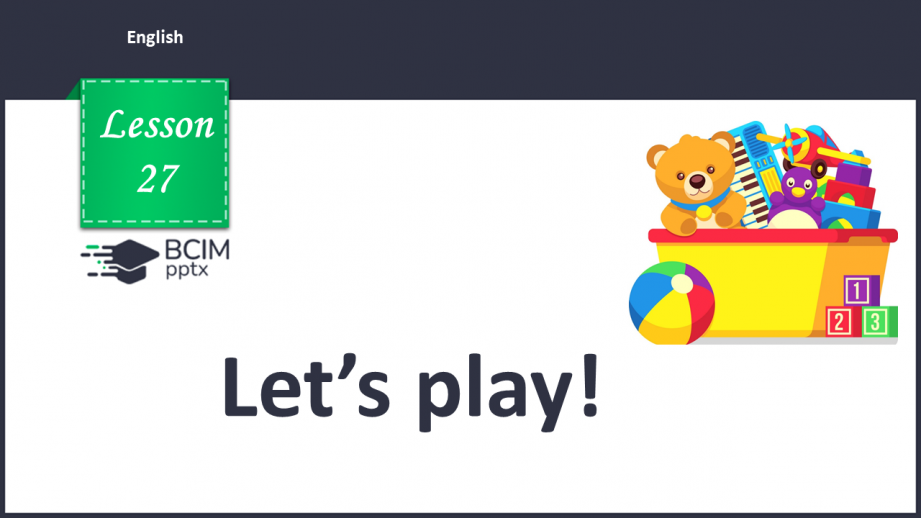 №027 - Let’s play.0