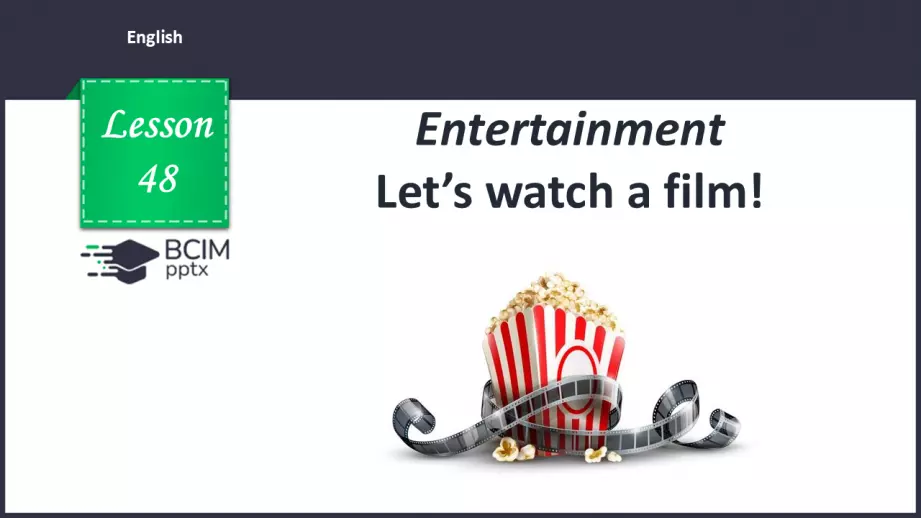 №048 - Let’s watch a film!0