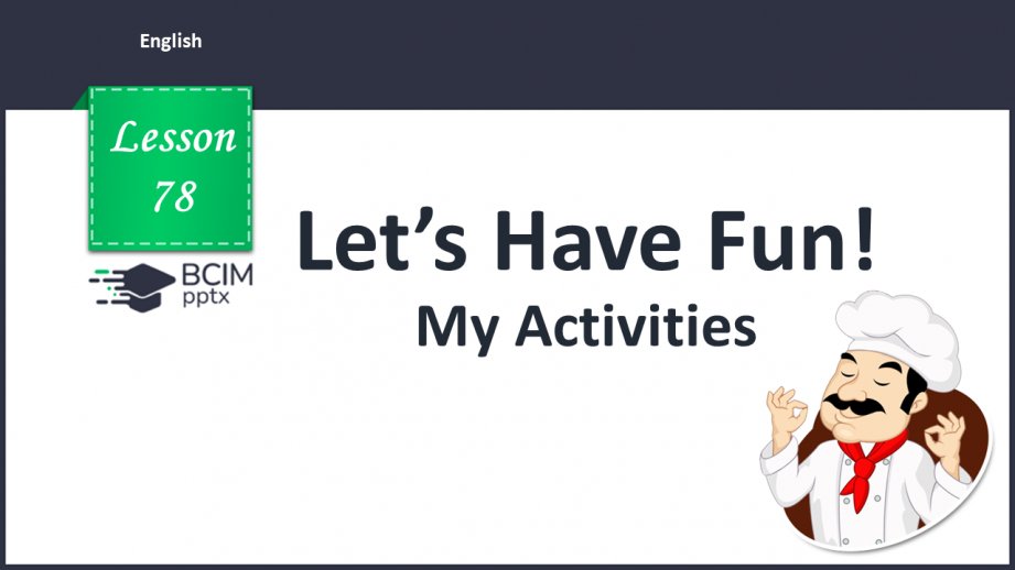 №078 - My activities.0 №078 - My activities.0