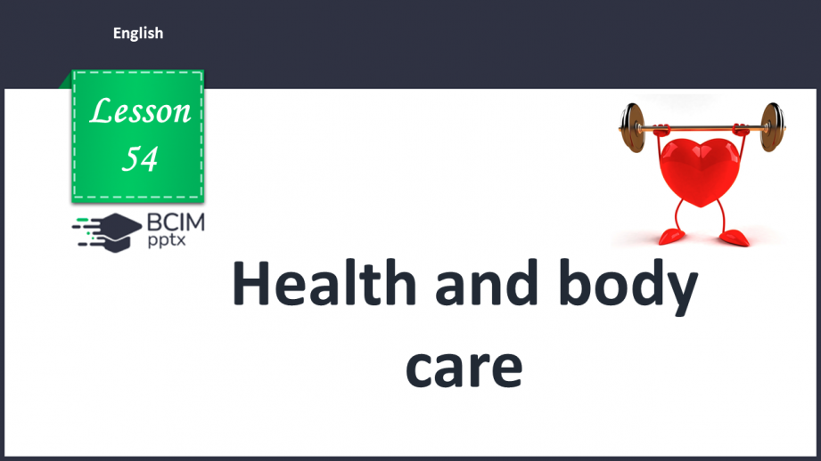 №054 - Health and body care. “What do you do when you’ve got …?”0
