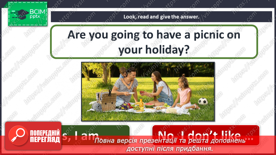 №052 - Holiday plans. “Are you going to …”, “Yes, I am”, “No, I don’t like … (gardening)”11 №052 - Holiday plans. “Are you going to …”, “Yes, I am”, “No, I don’t like … (gardening)”11