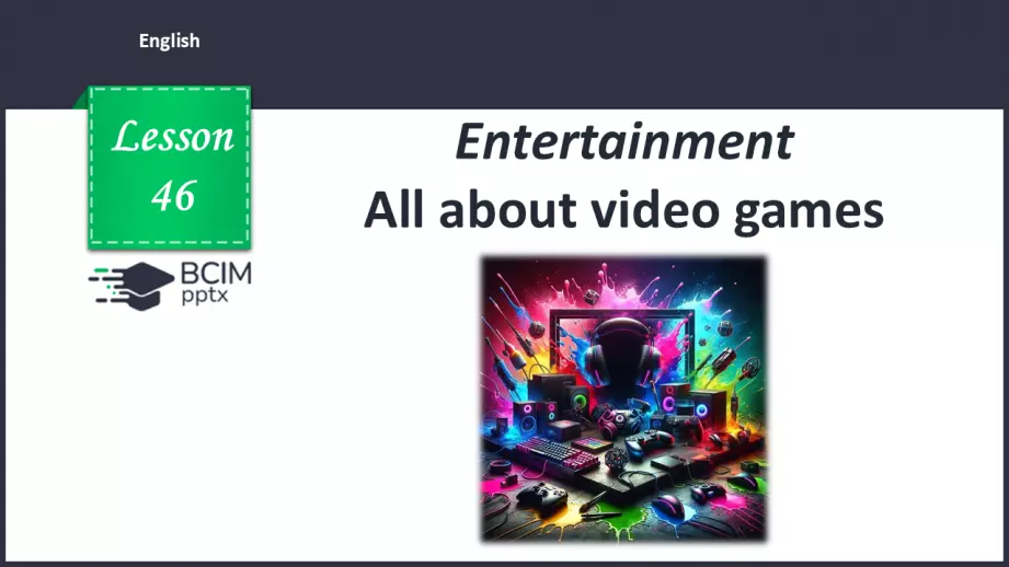 №046 - All about video games0 №046 - All about video games0