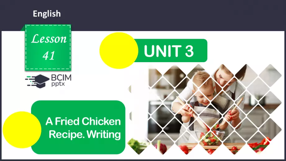 №041 - ГР4 Рецепт смаженої курки. Розвиток навичок писемного продукування. A Fried Chicken Recipe. Writing.0 №041 - ГР4 Рецепт смаженої курки. Розвиток навичок писемного продукування. A Fried Chicken Recipe. Writing.0