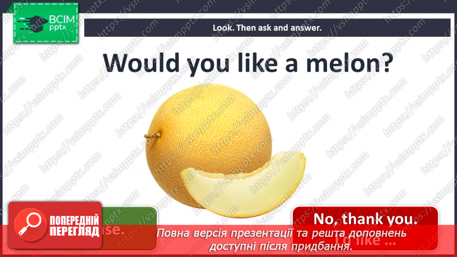 №094 - The market. Grammar focus. Singing for pleasure. “Would you like …?”, “Yes, please.”, “”No, thank you.”, “I would like …”8 №094 - The market. Grammar focus. Singing for pleasure. “Would you like …?”, “Yes, please.”, “”No, thank you.”, “I would like …”8