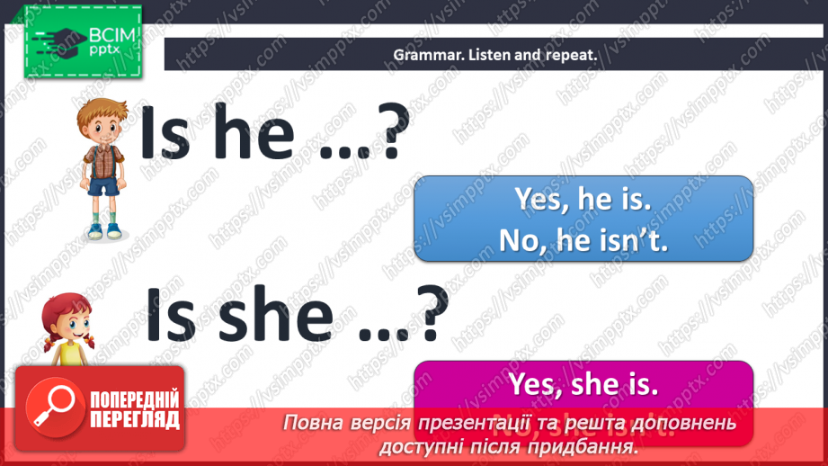 №28 - You and me. “Is he …?”, “Is she …?”, “Yes, he/she is”, “No, he/she isn’t.” Project.10