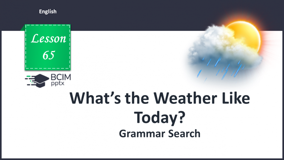№065 - Grammar Search. Zero Conditional.0