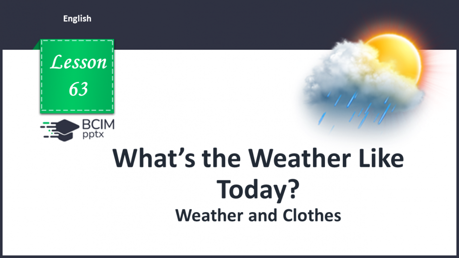 №063 - Weather and Clothes.0 №063 - Weather and Clothes.0